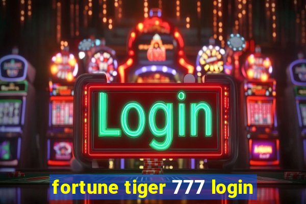 fortune tiger 777 login