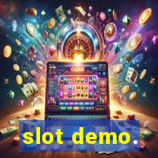 slot demo.