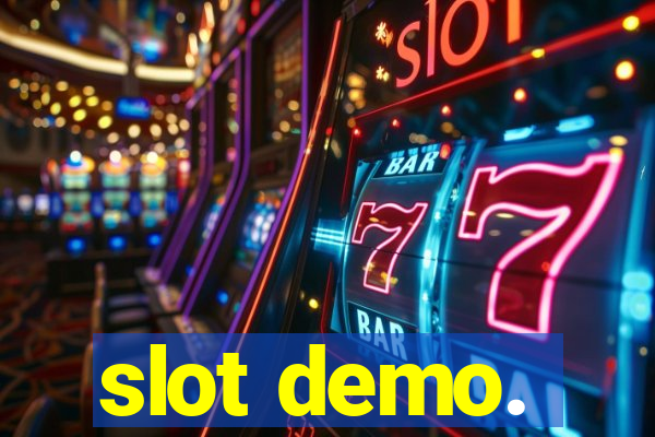 slot demo.