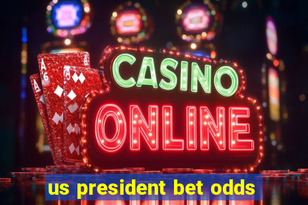 us president bet odds