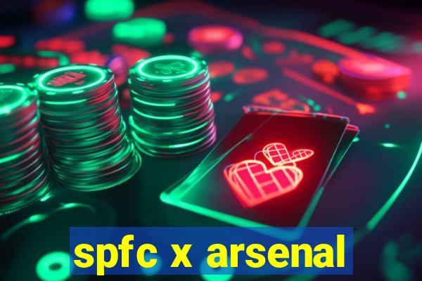 spfc x arsenal