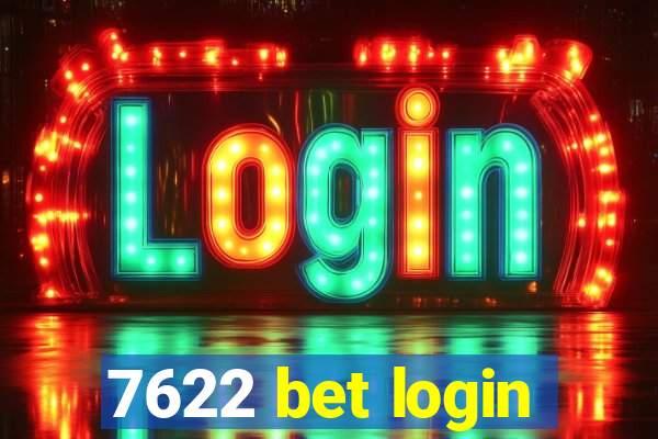 7622 bet login