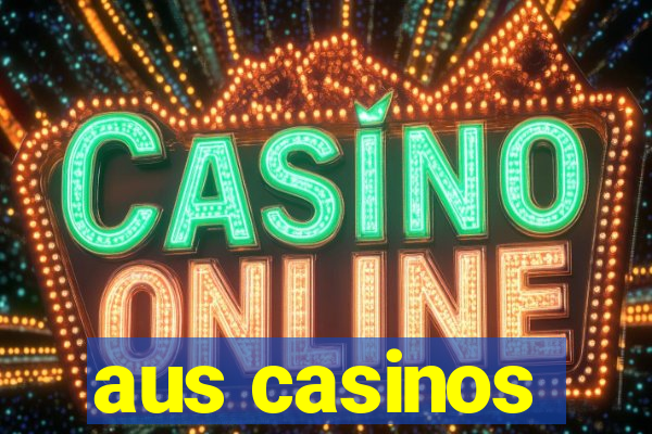 aus casinos