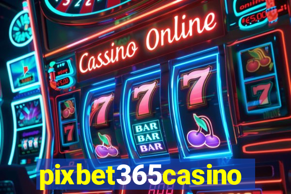 pixbet365casino