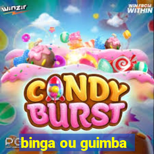 binga ou guimba