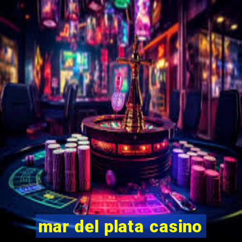 mar del plata casino