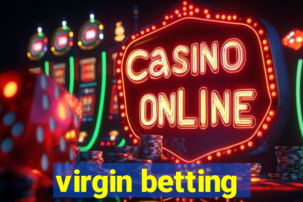 virgin betting