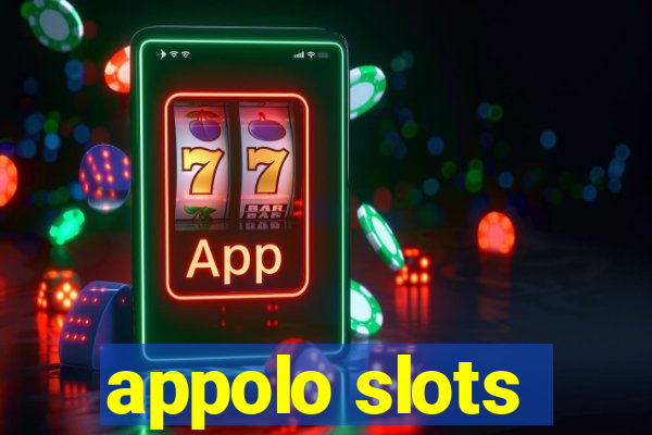 appolo slots