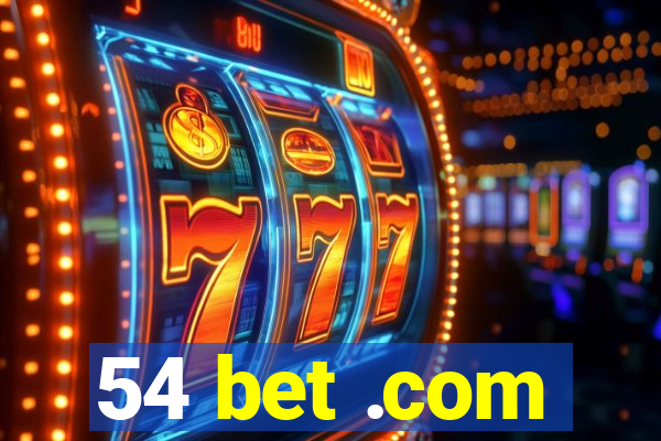 54 bet .com