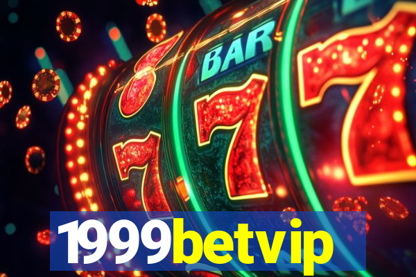 1999betvip