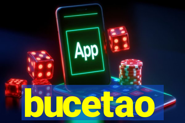 bucetao