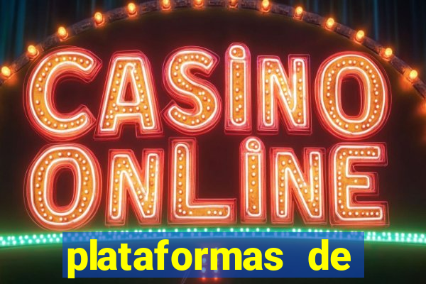 plataformas de jogos de aposta cassino