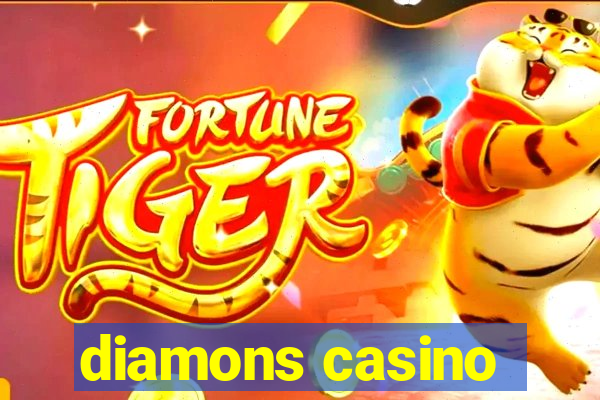 diamons casino