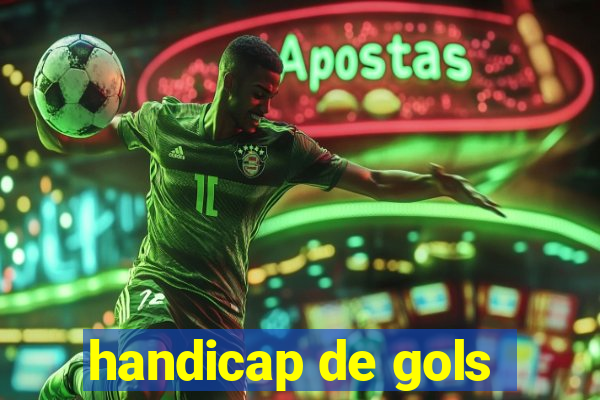 handicap de gols