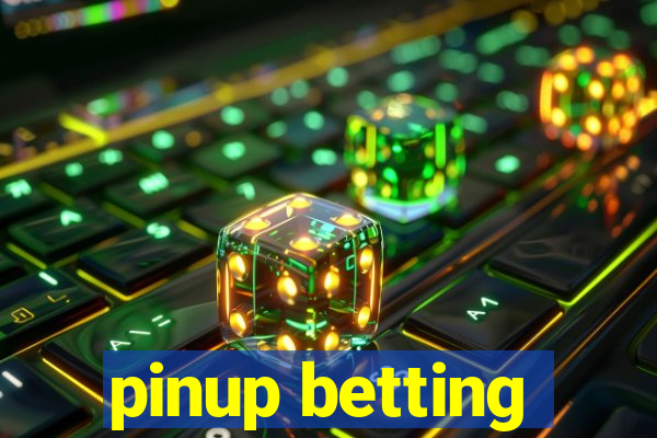 pinup betting