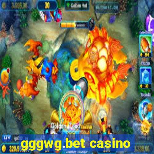 gggwg.bet casino