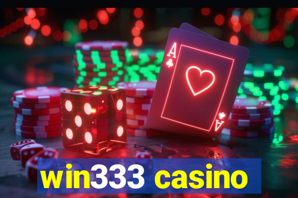 win333 casino