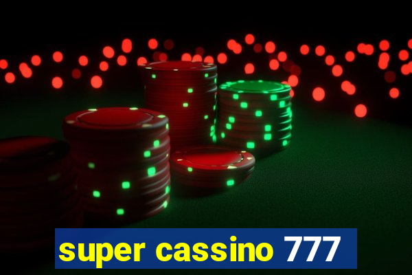 super cassino 777