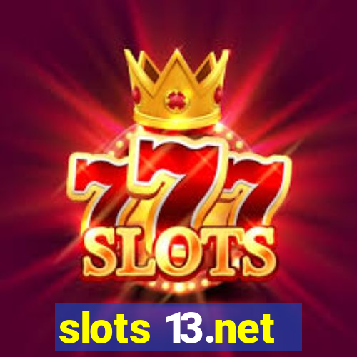 slots 13.net