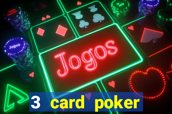 3 card poker casino online