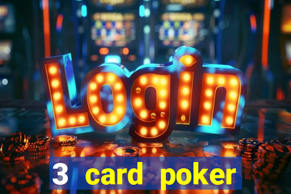 3 card poker casino online