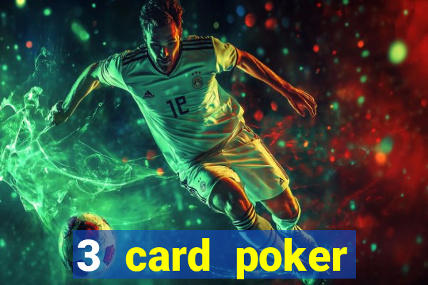 3 card poker casino online