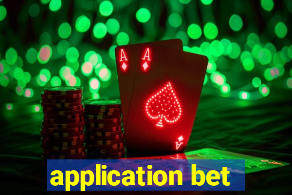 application bet