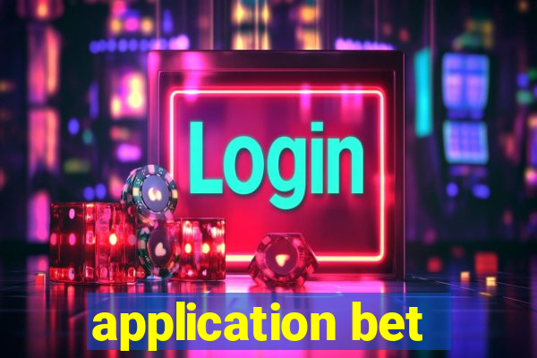 application bet