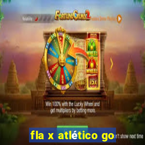 fla x atlético go