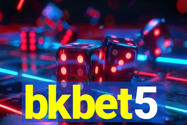 bkbet5