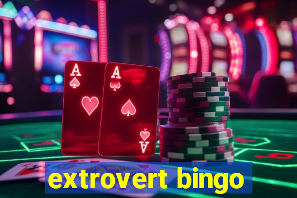 extrovert bingo