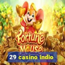 29 casino indio