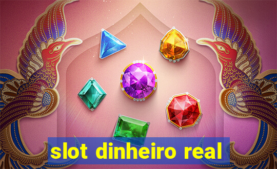 slot dinheiro real