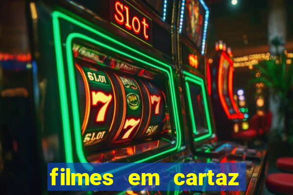 filmes em cartaz bourbon wallig