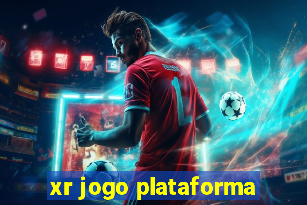 xr jogo plataforma