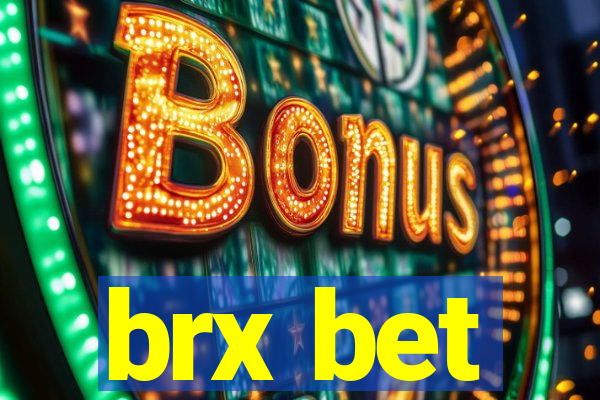 brx bet