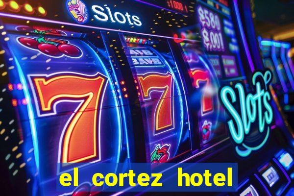 el cortez hotel and casino las vegas