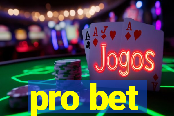 pro bet