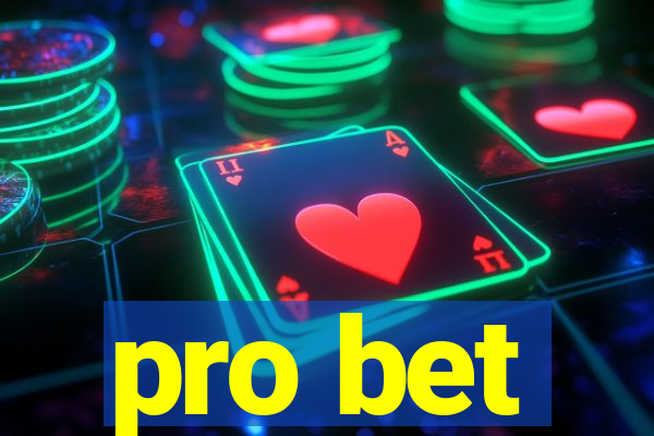 pro bet