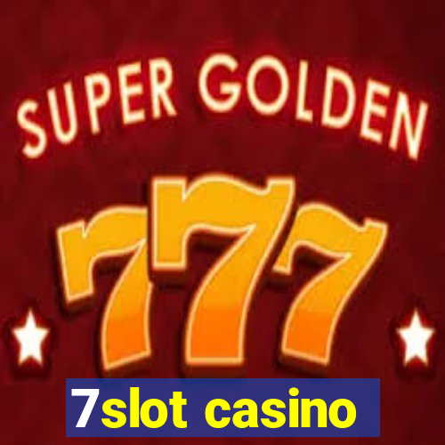 7slot casino