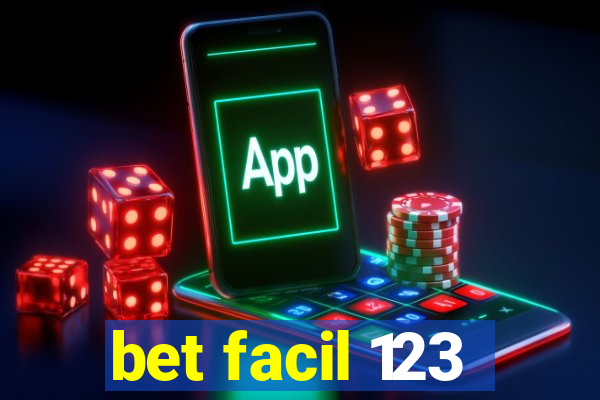 bet facil 123