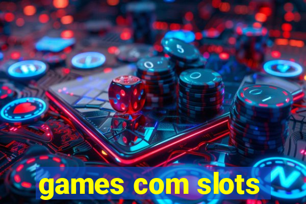 games com slots