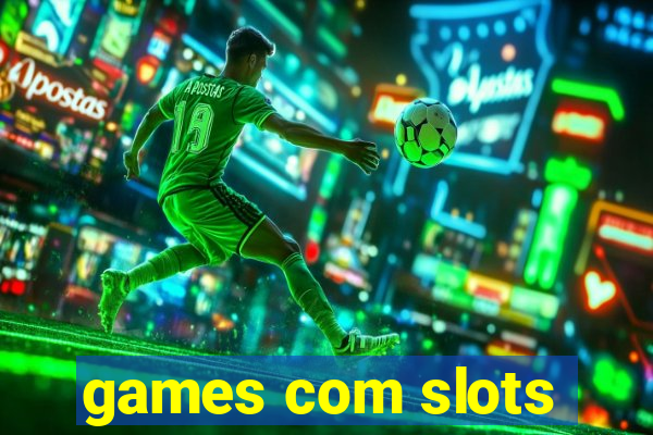 games com slots