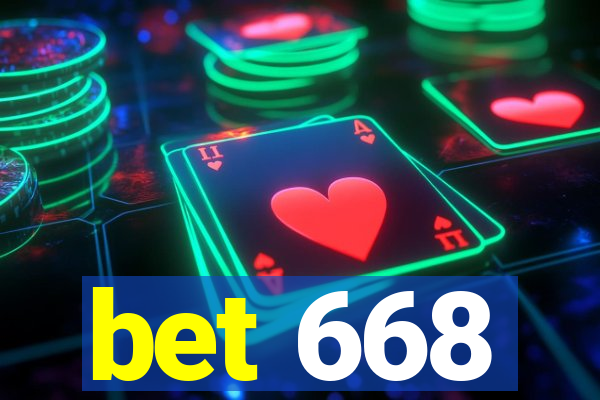 bet 668