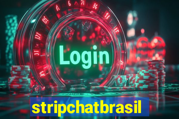 stripchatbrasil