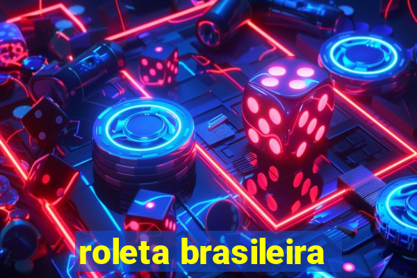 roleta brasileira