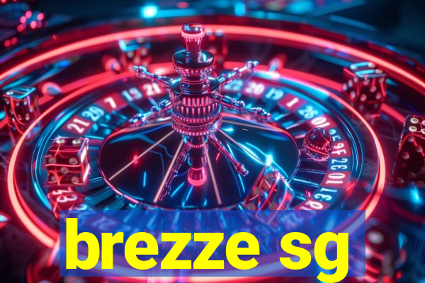 brezze sg