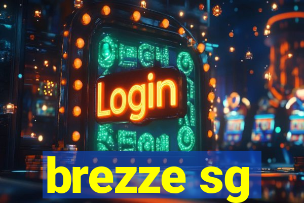 brezze sg