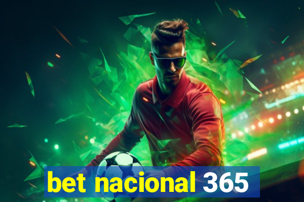 bet nacional 365