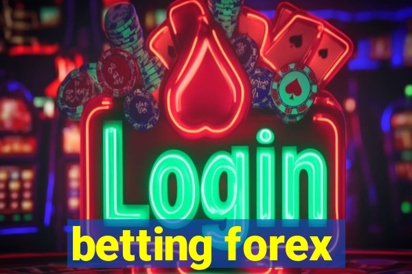 betting forex